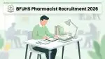 BFUHS Pharmacist Recruitment