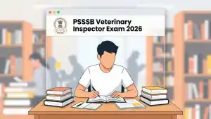 PSSSB Veterinary Inspector Admit Card Released, Written Test Scheduled for July 19