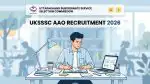 uksssc aao recruitment